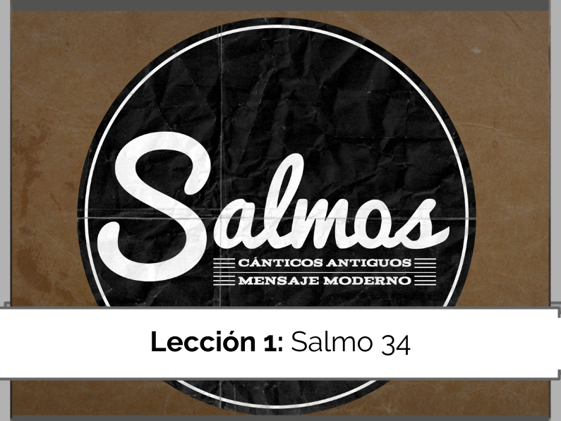 SALMO 34-ADORAR A DIOS EN LA ADVERSIDAD