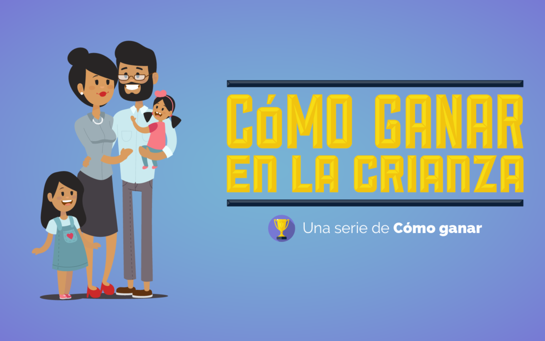 Cómo ganar en la crianza (Serie)