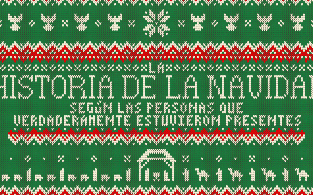 El Rey | La historia de la Navidad según las personas que verdaderamente estuvieron presente #3