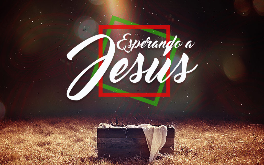Esperando a Jesús